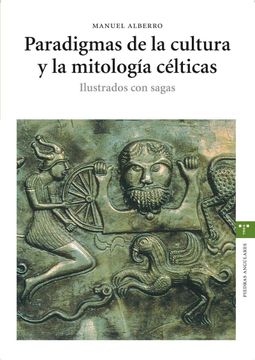 portada Paradigmas de la Cultura y la Mitologia Celticas. Ilustrados con Sagas (in Spanish)