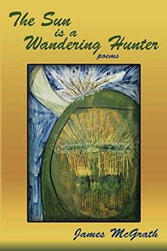 portada The sun is a Wandering Hunter, Poems (en Inglés)