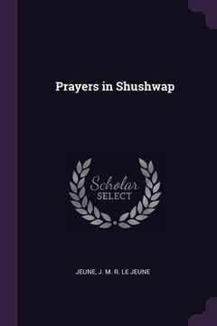 portada Prayers in Shushwap (en Inglés)
