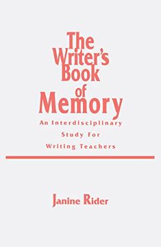 portada The Writer's Book of Memory: An Interdisciplinary Study for Writing Teachers (en Inglés)