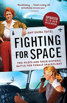 portada Fighting for Space: Two Pilots and Their Historic Battle for Female Spaceflight (en Inglés)
