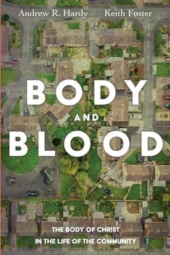 portada Body and Blood: The Body of Christ in the Life of the Community (en Inglés)