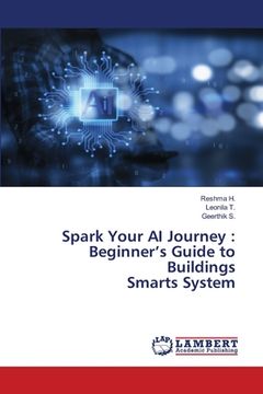 portada Spark Your AI Journey: Beginner's Guide to Buildings Smarts System (en Inglés)
