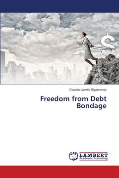 portada Freedom from Debt Bondage (in English)