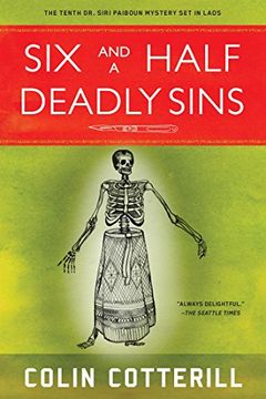portada Six and a Half Deadly Sins: A Siri Paiboun Mystery set in Laos (dr Siri Paiboun Mystery 10) (in English)
