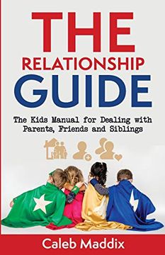 portada The Relationships Guide (en Inglés)