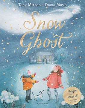 portada Snow Ghost: The Most Heartwarming Picture Book of the Year (in English)