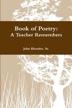 portada Book of Poetry: A Teacher Remembers (en Inglés)