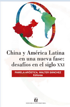 portada China y America Latina en una Nueva Fase: Desafios en el Siglo xxi