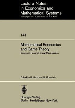 portada mathematical economics and game theory: essays in honor of oskar morgenstern (en Francés)