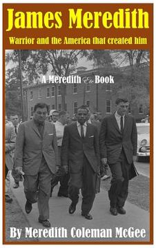 portada James Meredith: Warrior and the America that created him (in English)