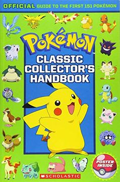portada Pokemon: Classic Collector'S Handbook: An Official Guide to the First 151 Pokémon (en Inglés)