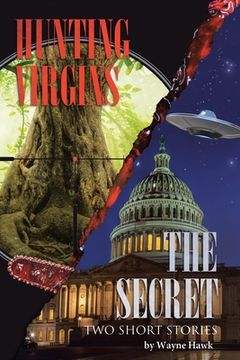 portada The Secret & Hunting Virgins: Two Short Stories