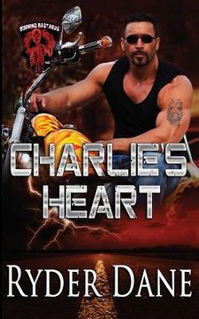 portada Charlie's Heart: Burning Bastards MC Book 3 (en Inglés)