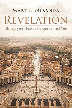 portada Revelation: Things Your Pastor Forgot to Tell you (en Inglés)