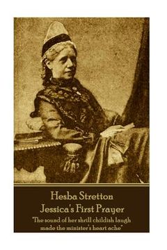 portada Hesba Stretton - Jessica's First Prayer: "The sound of her shrill childish laugh made the minister's heart ache" (in English)