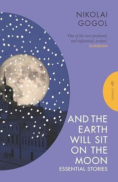 portada And the Earth Will Sit on the Moon: Essential Stories (en Inglés)