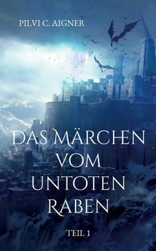 portada Das Märchen vom untoten Raben: Tummakyläs Ungeheuer (in German)