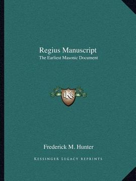 portada regius manuscript: the earliest masonic document (in English)