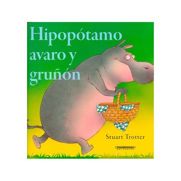 portada Hipopotamo Avaro y Grunon  (Historias de Animales
