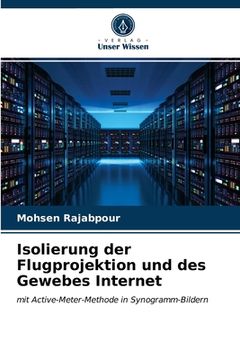 portada Isolierung der Flugprojektion und des Gewebes Internet (en Alemán)
