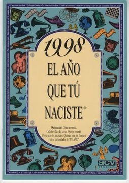 portada 1998 El Año Que Tu Naciste (in Spanish)