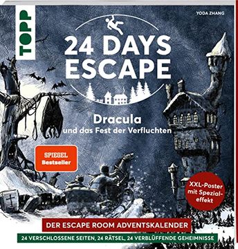 portada 24 Days Escape? Der Escape Room Adventskalender: Dracula und das Fest der Verfluchten: 24 Verschlossene Rätselseiten und Xxl-Poster mit Spezialeffekt. Das Escape Adventskalenderbuch! (en Alemán)