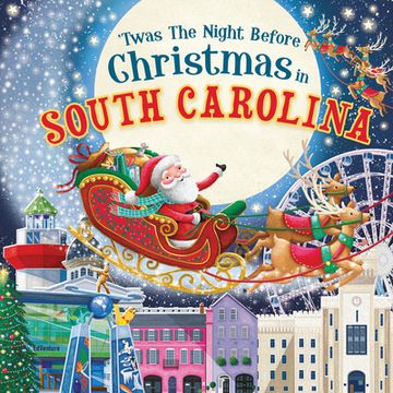 portada 'Twas the Night Before Christmas in South Carolina (en Inglés)