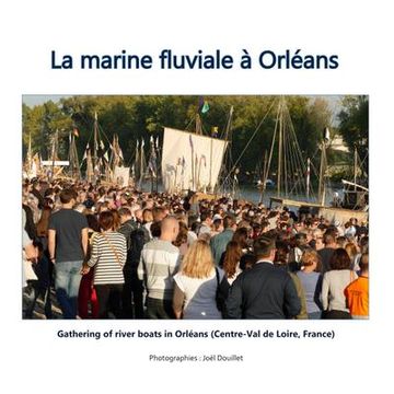 portada La Marine Fluviale à Orléans (en Francés)