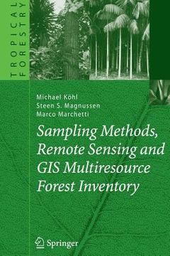 portada sampling methods, remote sensing and gis multiresource forest inventory (in English)