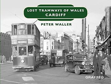 portada Lost Tramways: Cardiff (in English)
