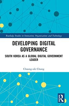 portada Developing Digital Governance (Routledge Studies in Innovation, Organizations and Technology) (en Inglés)