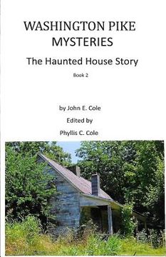 portada Washington Pike Mysteries: The Haunted House Story (in English)