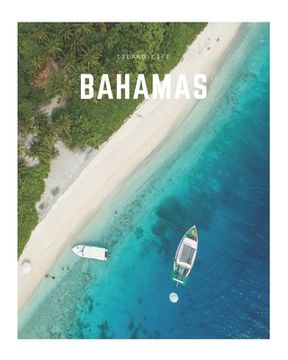 portada Bahamas: A Decorative Book Perfect for Coffee Tables, Bookshelves, Interior Design & Home Staging (en Inglés)