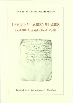 portada Libros de Milagros y Milagros en Guadalajara (Siglos Xvi-Xviii) (Biblioteca de Dialectología y Tradiciones Populares) (in Spanish)