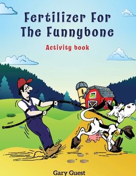 portada Fertilizer for the Funnybone Activity Book (en Inglés)