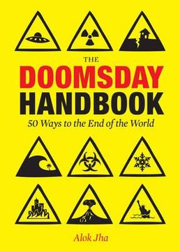portada 50 ways the world is going to end: the biggest threats to the planet