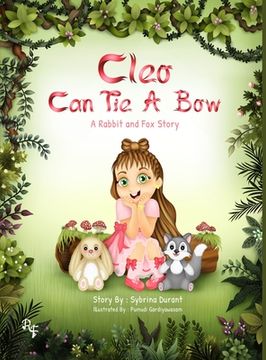 portada Cleo Can Tie A Bow: A Rabbit and Fox Story (en Inglés)