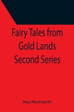 portada Fairy Tales from Gold Lands Second Series (en Inglés)