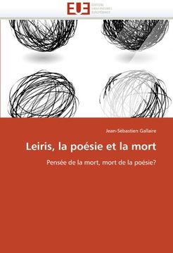 portada Leiris, La Poesie Et La Mort