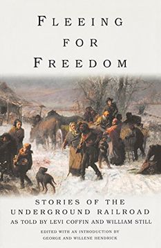 portada Fleeing for Freedom: Stories of the Underground Railroad as Told by Levi Coffin and William Still (en Inglés)