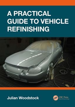 portada A Practical Guide to Vehicle Refinishing (en Inglés)
