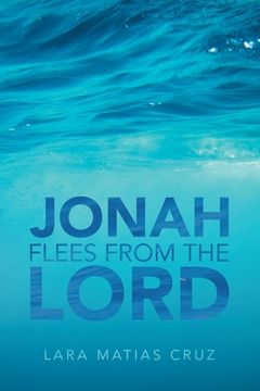 portada Jonah Flees from the Lord (en Inglés)