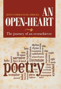 portada An Open-Heart: The Journey of an Overachiever (en Inglés)