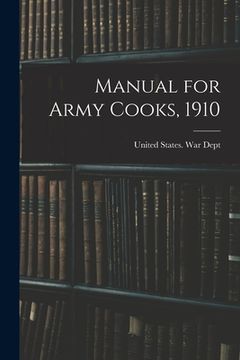 portada Manual for Army Cooks, 1910 (en Inglés)