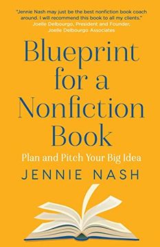 portada Blueprint for a Nonfiction Book: Plan and Pitch Your big Idea (en Inglés)