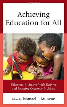 portada Achieving Education for All: Dilemmas in System-Wide Reforms and Learning Outcomes in Africa