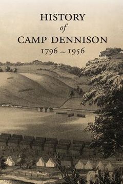 portada History of Camp Dennison 1796-1956 (en Inglés)
