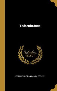 portada Todtenkränze. (in German)