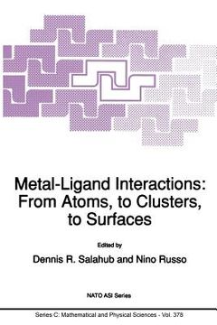portada Metal-Ligand Interactions: From Atoms, to Clusters, to Surfaces (en Inglés)